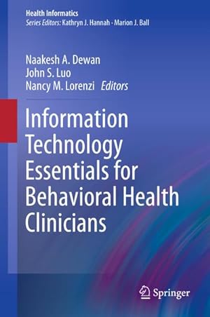 Seller image for Information Technology Essentials for Behavioral Health Clinicians for sale by BuchWeltWeit Ludwig Meier e.K.