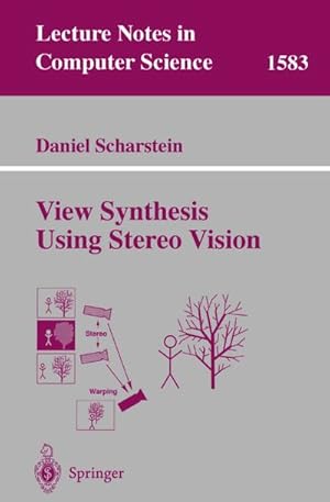 Image du vendeur pour View Synthesis Using Stereo Vision mis en vente par BuchWeltWeit Ludwig Meier e.K.