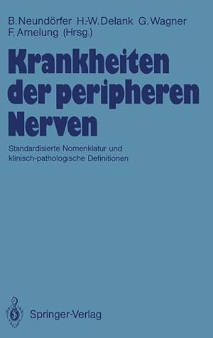 Immagine del venditore per Krankheiten der peripheren Nerven venduto da BuchWeltWeit Ludwig Meier e.K.