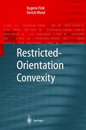 Seller image for Restricted-Orientation Convexity for sale by BuchWeltWeit Ludwig Meier e.K.