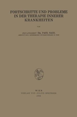 Bild des Verkufers fr Fortschritte und Probleme in der Therapie Innerer Krankheiten zum Verkauf von BuchWeltWeit Ludwig Meier e.K.