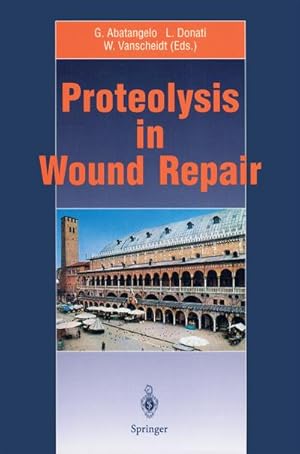Seller image for Proteolysis in Wound Repair for sale by BuchWeltWeit Ludwig Meier e.K.