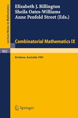 Seller image for Combinatorial Mathematics IX for sale by BuchWeltWeit Ludwig Meier e.K.