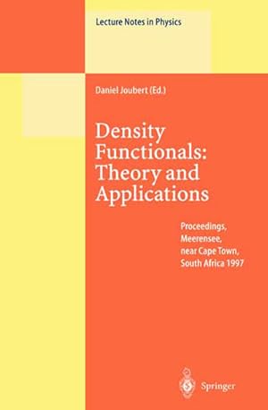 Seller image for Density Functionals: Theory and Applications for sale by BuchWeltWeit Ludwig Meier e.K.