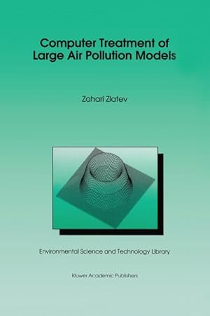 Seller image for Computer Treatment of Large Air Pollution Models for sale by BuchWeltWeit Ludwig Meier e.K.