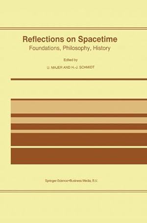 Imagen del vendedor de Reflections on Spacetime a la venta por BuchWeltWeit Ludwig Meier e.K.