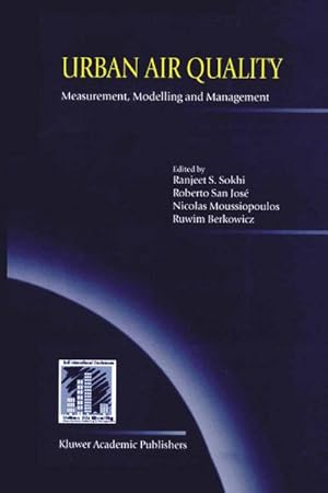 Imagen del vendedor de Urban Air Quality: Measurement, Modelling and Management a la venta por BuchWeltWeit Ludwig Meier e.K.