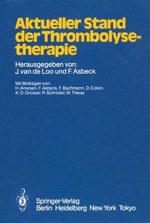 Image du vendeur pour Aktueller Stand der Thrombolysetherapie mis en vente par BuchWeltWeit Ludwig Meier e.K.