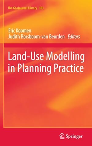 Seller image for Land-Use Modelling in Planning Practice for sale by BuchWeltWeit Ludwig Meier e.K.