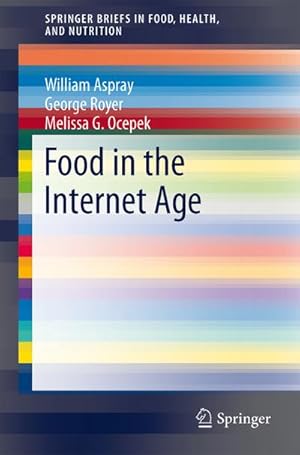 Immagine del venditore per Food in the Internet Age venduto da BuchWeltWeit Ludwig Meier e.K.