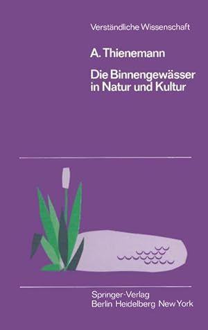 Bild des Verkufers fr Die Binnengewsser in Natur und Kultur zum Verkauf von BuchWeltWeit Ludwig Meier e.K.