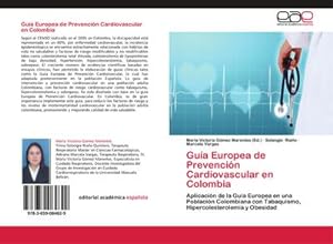 Imagen del vendedor de Gua Europea de Prevencin Cardiovascular en Colombia a la venta por BuchWeltWeit Ludwig Meier e.K.