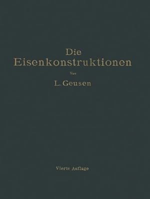 Imagen del vendedor de Die Eisenkonstruktionen a la venta por BuchWeltWeit Ludwig Meier e.K.