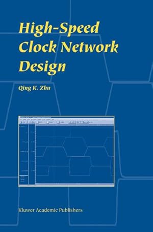 Seller image for High-Speed Clock Network Design for sale by BuchWeltWeit Ludwig Meier e.K.