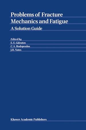 Seller image for Problems of Fracture Mechanics and Fatigue for sale by BuchWeltWeit Ludwig Meier e.K.