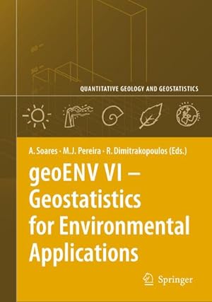 Bild des Verkufers fr geoENV VI  Geostatistics for Environmental Applications zum Verkauf von BuchWeltWeit Ludwig Meier e.K.