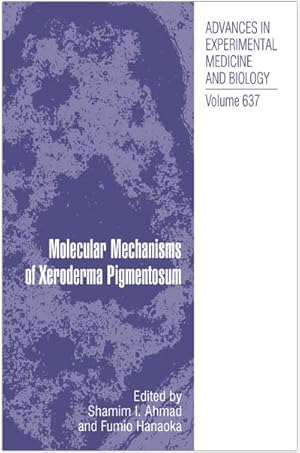 Bild des Verkufers fr Molecular Mechanisms of Xeroderma Pigmentosum zum Verkauf von BuchWeltWeit Ludwig Meier e.K.