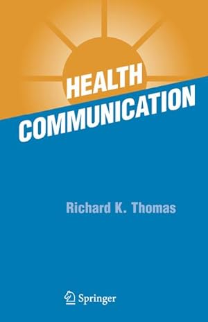 Imagen del vendedor de Health Communication a la venta por BuchWeltWeit Ludwig Meier e.K.