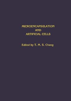 Image du vendeur pour Microencapsulation and Artificial Cells mis en vente par BuchWeltWeit Ludwig Meier e.K.