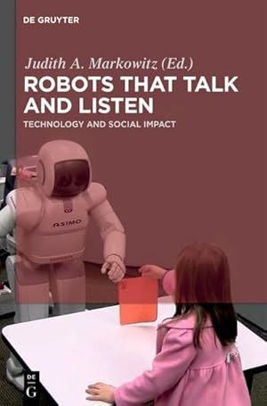 Immagine del venditore per Robots that Talk and Listen venduto da BuchWeltWeit Ludwig Meier e.K.