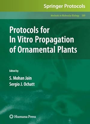 Image du vendeur pour Protocols for In Vitro Propagation of Ornamental Plants mis en vente par BuchWeltWeit Ludwig Meier e.K.