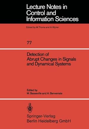 Bild des Verkufers fr Detection of Abrupt Changes in Signals and Dynamical Systems zum Verkauf von BuchWeltWeit Ludwig Meier e.K.