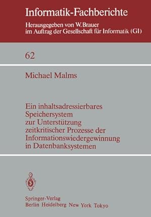 Imagen del vendedor de Ein inhaltsadressierbares Speichersystem zur Untersttzung zeitkritischer Prozesse der Informationswiedergewinnung in Datenbanksystemen a la venta por BuchWeltWeit Ludwig Meier e.K.