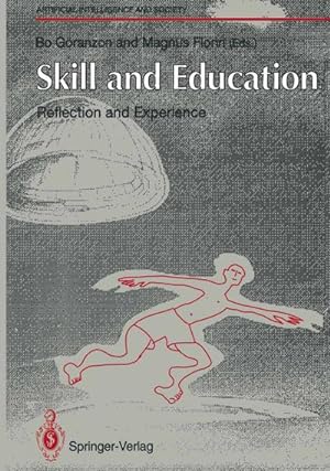 Image du vendeur pour Skill and Education: Reflection and Experience mis en vente par BuchWeltWeit Ludwig Meier e.K.
