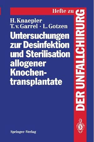 Seller image for Untersuchungen zur Desinfektion und Sterilisation allogener Knochentransplantate for sale by BuchWeltWeit Ludwig Meier e.K.