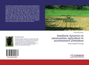 Imagen del vendedor de Seedbank dynamics in conservation agriculture in southwestern Zimbabwe a la venta por BuchWeltWeit Ludwig Meier e.K.