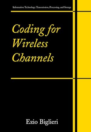 Imagen del vendedor de Coding for Wireless Channels a la venta por BuchWeltWeit Ludwig Meier e.K.