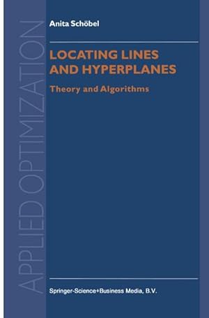 Immagine del venditore per Locating Lines and Hyperplanes venduto da BuchWeltWeit Ludwig Meier e.K.