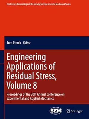 Seller image for Engineering Applications of Residual Stress, Volume 8 for sale by BuchWeltWeit Ludwig Meier e.K.