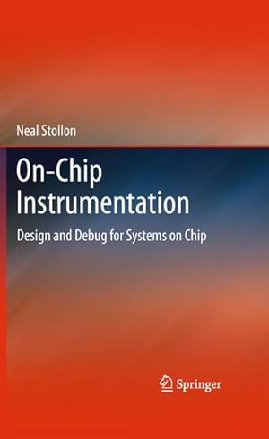 Seller image for On-Chip Instrumentation for sale by BuchWeltWeit Ludwig Meier e.K.