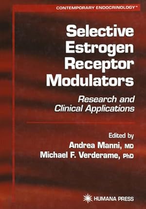 Imagen del vendedor de Selective Estrogen Receptor Modulators a la venta por BuchWeltWeit Ludwig Meier e.K.