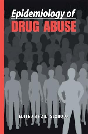 Seller image for Epidemiology of Drug Abuse for sale by BuchWeltWeit Ludwig Meier e.K.