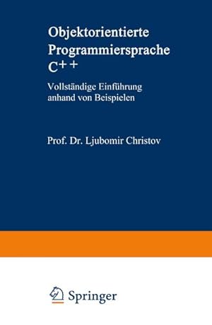 Seller image for Objektorientierte Programmiersprache C++ for sale by BuchWeltWeit Ludwig Meier e.K.