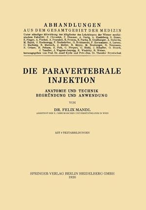 Bild des Verkufers fr Die Paravertebrale Injektion zum Verkauf von BuchWeltWeit Ludwig Meier e.K.