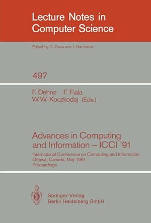 Bild des Verkufers fr Advances in Computing and Information - ICCI '91 zum Verkauf von BuchWeltWeit Ludwig Meier e.K.