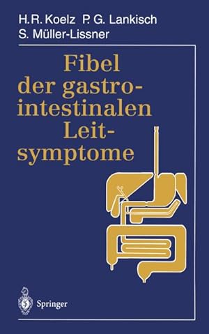 Seller image for Fibel der gastrointestinalen Leitsymptome for sale by BuchWeltWeit Ludwig Meier e.K.