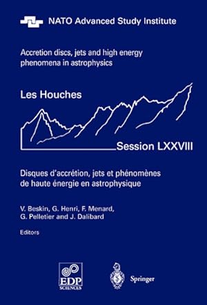 Seller image for Accretion Disks, Jets and High-Energy Phenomena in Astrophysics for sale by BuchWeltWeit Ludwig Meier e.K.