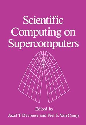 Bild des Verkufers fr Scientific Computing on Supercomputers zum Verkauf von BuchWeltWeit Ludwig Meier e.K.