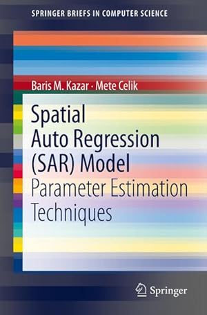Bild des Verkufers fr Spatial AutoRegression (SAR) Model zum Verkauf von BuchWeltWeit Ludwig Meier e.K.