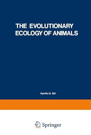 Image du vendeur pour The Evolutionary Ecology of Animals mis en vente par BuchWeltWeit Ludwig Meier e.K.