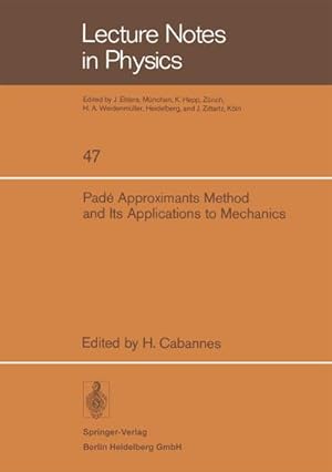 Immagine del venditore per Pad Approximants Method and Its Applications to Mechanics venduto da BuchWeltWeit Ludwig Meier e.K.