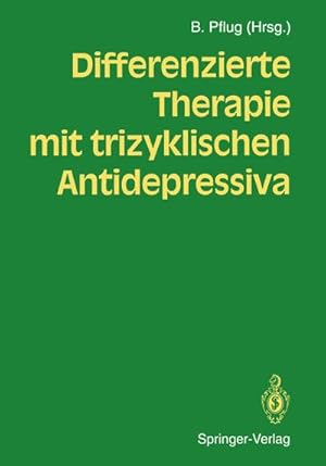 Imagen del vendedor de Differenzierte Therapie mit trizyklischen Antidepressiva a la venta por BuchWeltWeit Ludwig Meier e.K.