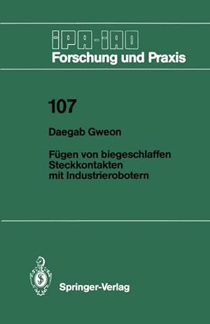 Seller image for Fgen von biegeschlaffen Steckkontakten mit Industrierobotern for sale by BuchWeltWeit Ludwig Meier e.K.