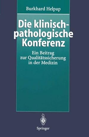 Image du vendeur pour Die klinisch-pathologische Konferenz mis en vente par BuchWeltWeit Ludwig Meier e.K.