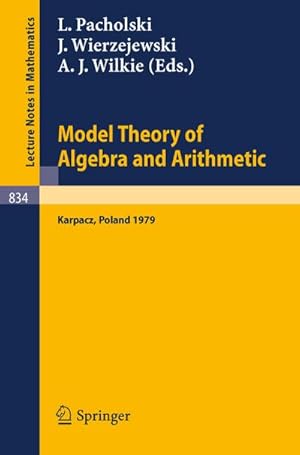 Seller image for Model Theory of Algebra and Arithmetic for sale by BuchWeltWeit Ludwig Meier e.K.