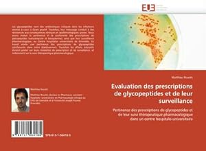 Image du vendeur pour Evaluation des prescriptions de glycopeptides et de leur surveillance mis en vente par BuchWeltWeit Ludwig Meier e.K.